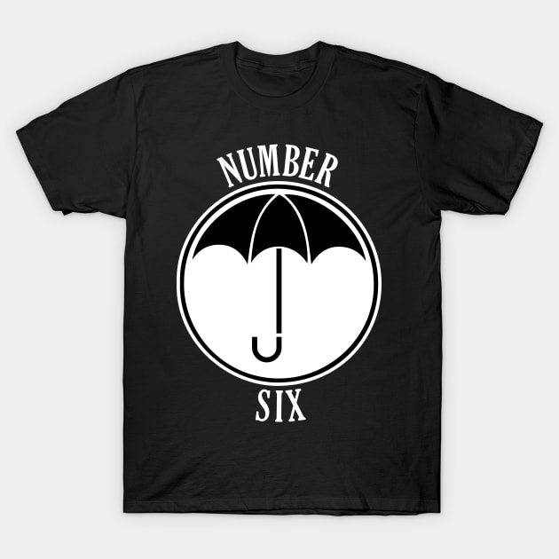 Umbrella Academy - Number Six T-Shirt by Dopamine Creative